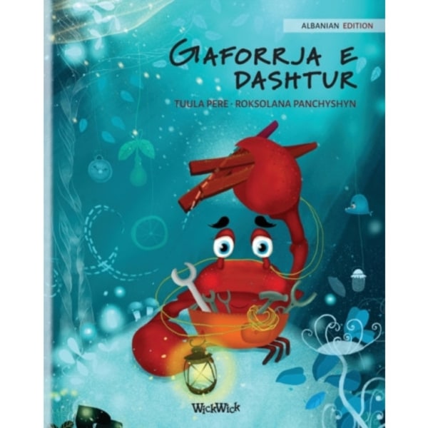 Gaforrja e dashtur (Albanian Edition of The Caring Crab) (häftad, alb)