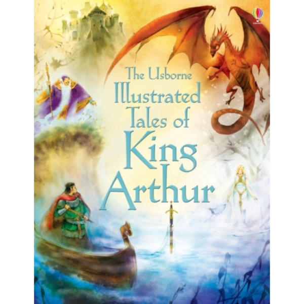 Illustrated Tales of King Arthur (inbunden, eng)