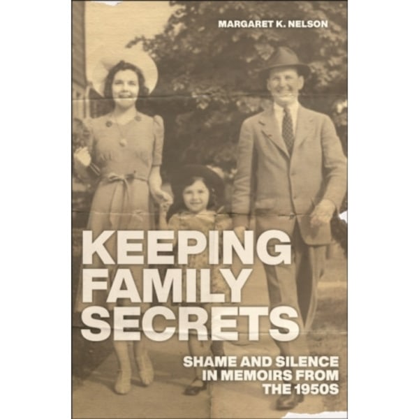 Keeping Family Secrets (inbunden, eng)