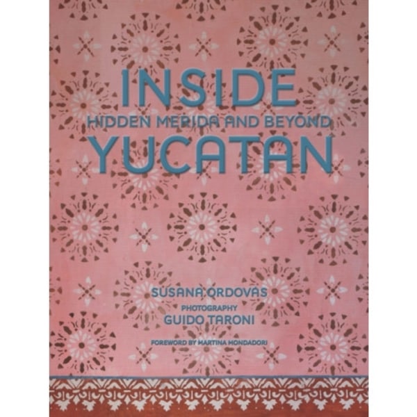 Inside Yucatan (inbunden, eng)