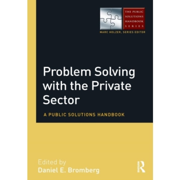 Problem Solving with the Private Sector (häftad, eng)