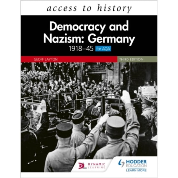 Access to History: Democracy and Nazism: Germany 1918–45 for AQA Third Edition (häftad, eng)