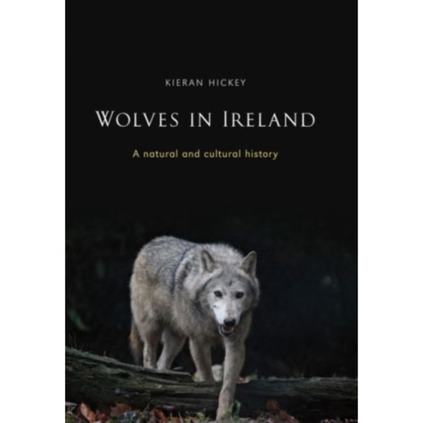 Wolves in Ireland (häftad, eng)