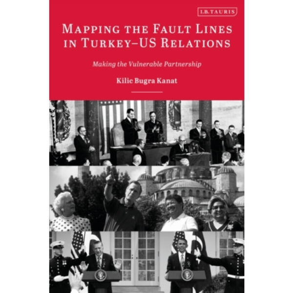 Mapping the Fault Lines in Turkey-US Relations (häftad, eng)