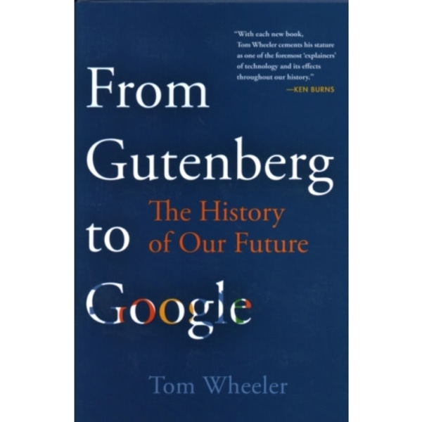 From Gutenberg to Google and on to AI (häftad, eng)