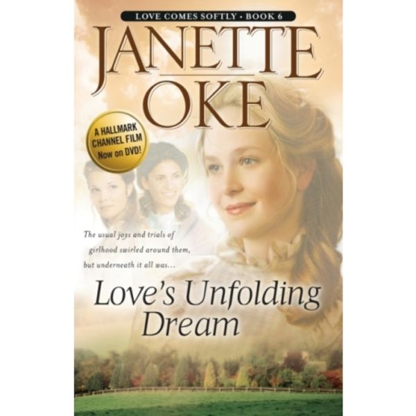 Love`s Unfolding Dream (häftad, eng)