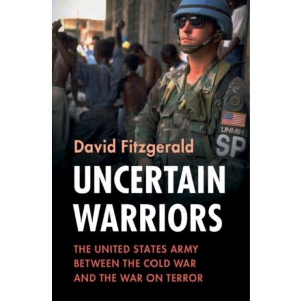 Uncertain Warriors (inbunden, eng)