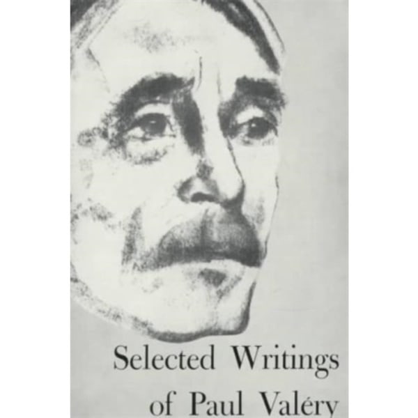 Selected Writings of Paul Valery (häftad, eng)