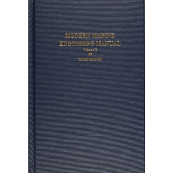 Modern Marine Engineer’s Manual (inbunden, eng)