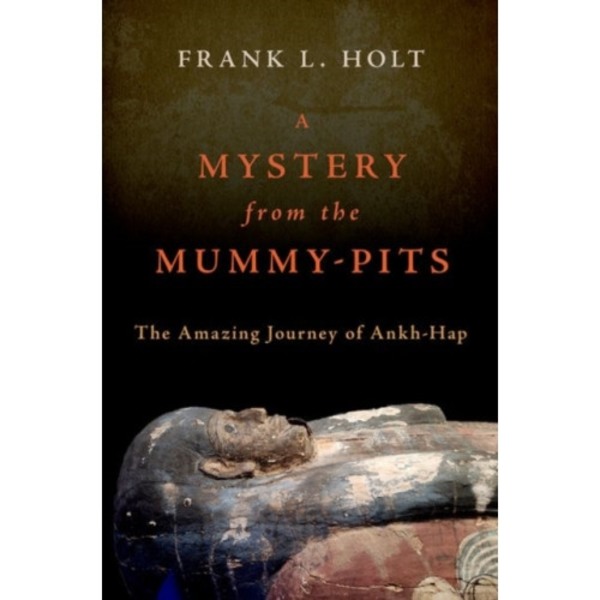 A Mystery from the Mummy-Pits (inbunden, eng)