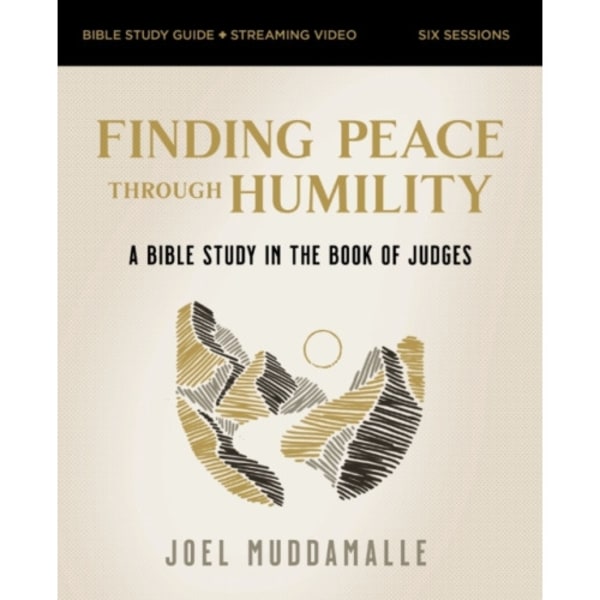 Finding Peace through Humility Bible Study Guide plus Streaming Video (häftad, eng)