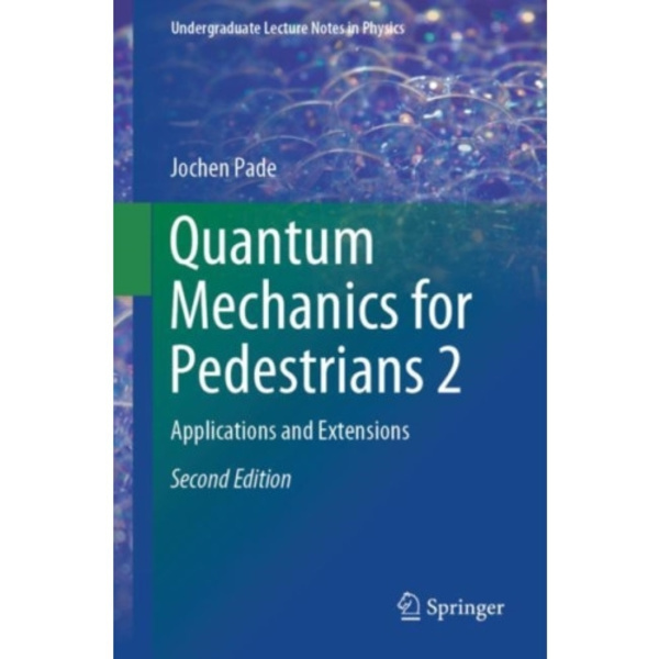 Quantum Mechanics for Pedestrians 2 (häftad, eng)