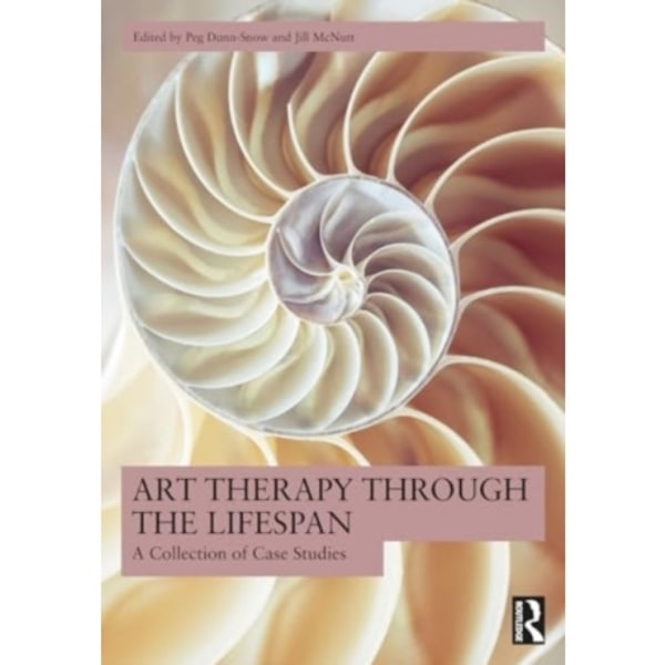 Art Therapy Through the Lifespan (häftad, eng)