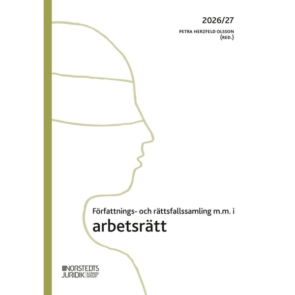 Författnings- och rättsfallssamling i arbetsrätt : 2026/27 (häftad)
