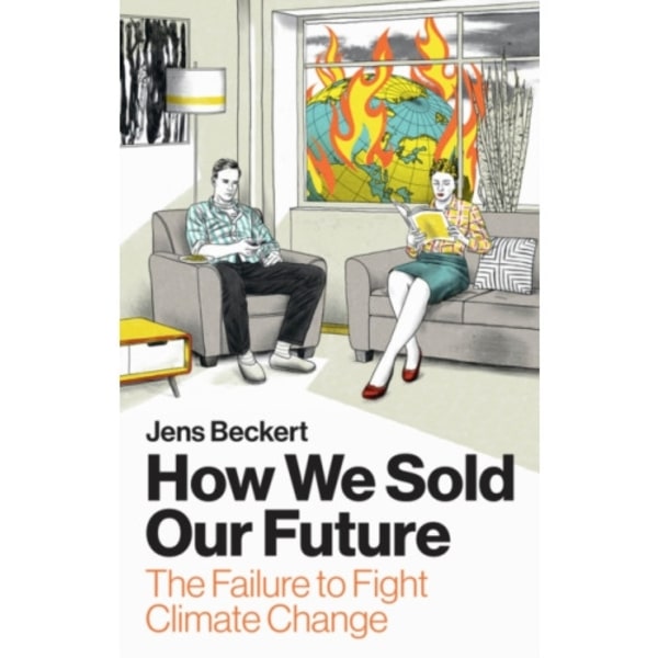 How We Sold Our Future (inbunden, eng)