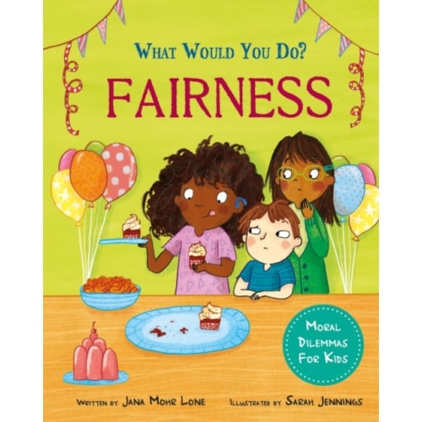 What would you do?: Fairness (inbunden, eng)