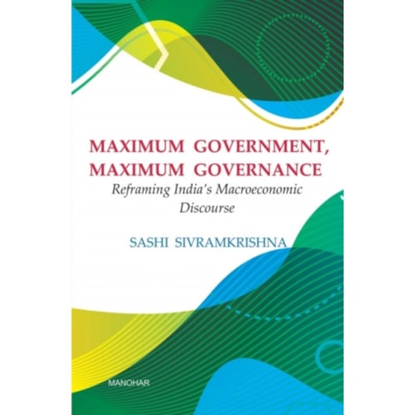 Maximum Government, Maximum Governance (inbunden, eng)