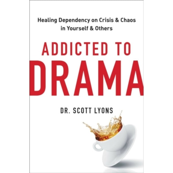 Addicted to Drama (inbunden, eng)