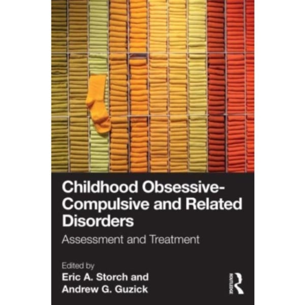 Childhood Obsessive-Compulsive and Related Disorders (häftad, eng)