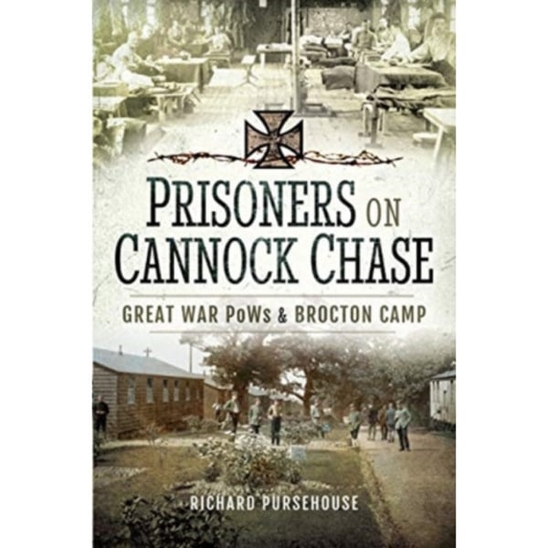 Prisoners on Cannock Chase (inbunden, eng)