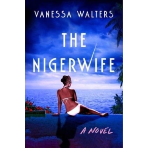 The Nigerwife (inbunden, eng)