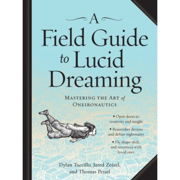A Field Guide to Lucid Dreaming (häftad, eng)