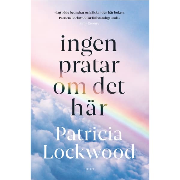 Ingen pratar om det här (inbunden)