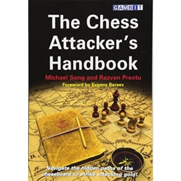 The Chess Attacker's Handbook (häftad, eng)