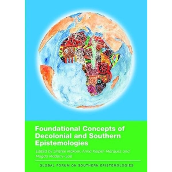 Foundational Concepts of Decolonial and Southern Epistemologies (häftad, eng)