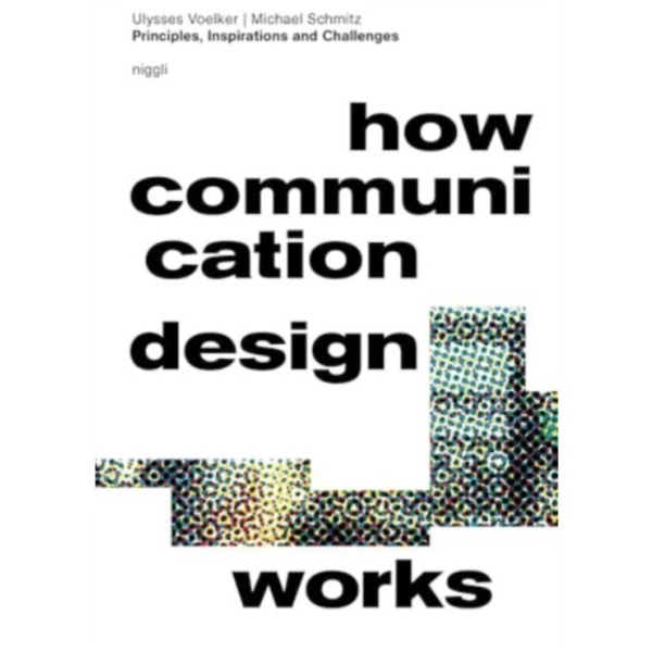 How Communication Design Works (inbunden, eng)