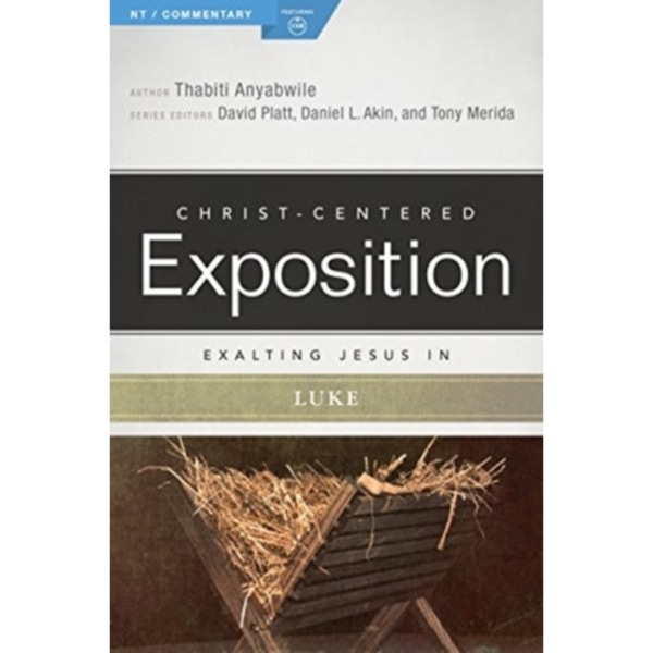 Exalting Jesus in Luke (häftad, eng)
