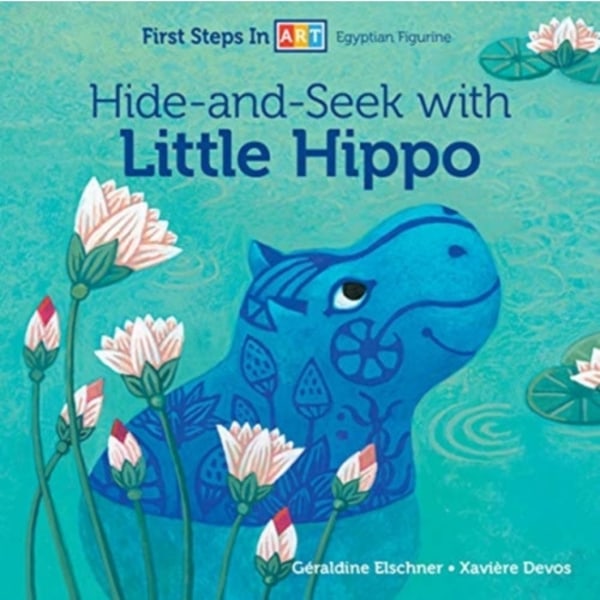 Hide-and-Seek with Little Hippo (bok, board book, eng)