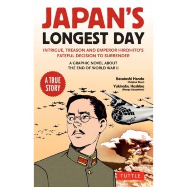 Japan's Longest Day: A Graphic Novel About the End of WWII (häftad, eng)