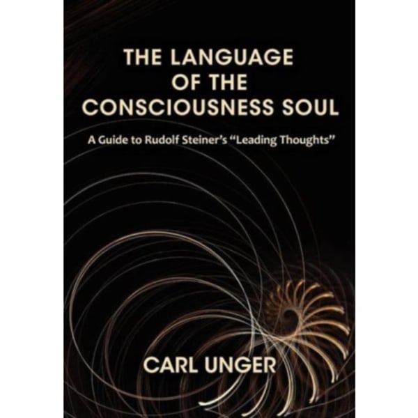 The Language of the Consciousness Soul (häftad, eng)