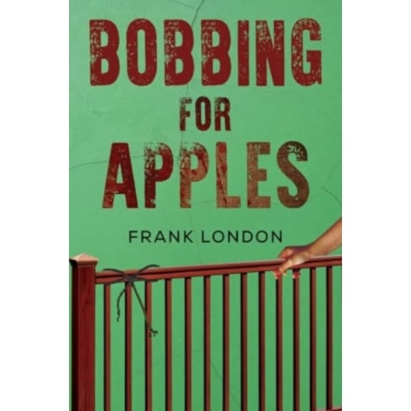 Bobbing for Apples (häftad, eng)