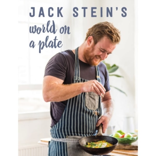 Jack Stein's World on a Plate (inbunden, eng)