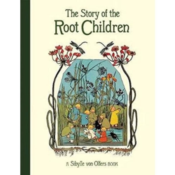 The Story of the Root Children (inbunden, eng)