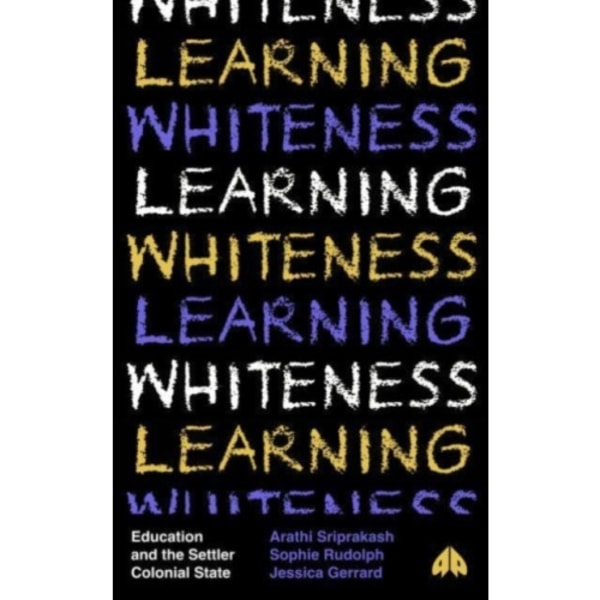 Learning Whiteness (häftad, eng)