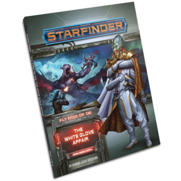 Starfinder Adventure Path: The White Glove Affair (Fly Free or Die 4 of 6) (häftad, eng)