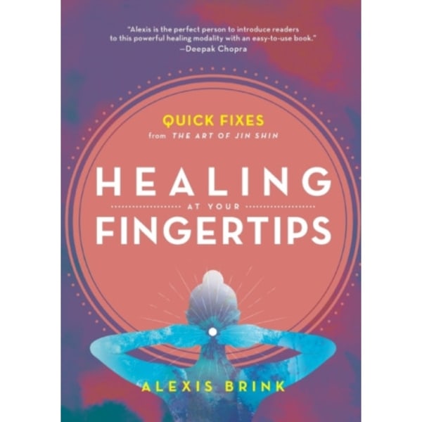 Healing at Your Fingertips (häftad, eng)
