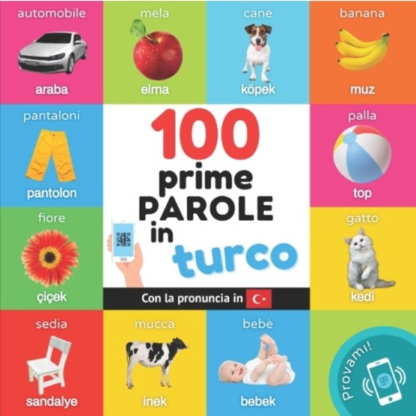 Le prime 100 parole in turco (häftad, ita)