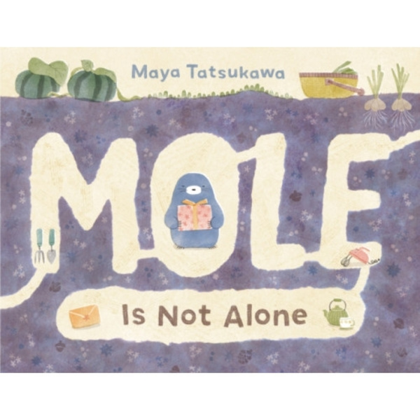 Mole Is Not Alone (inbunden, eng)