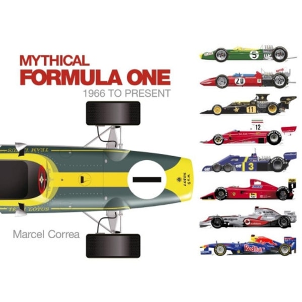 Mythical Formula One : 1966 to Present (inbunden, eng)