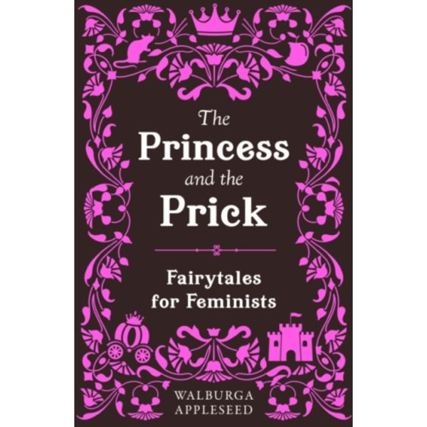 The Princess and the Prick (häftad, eng)