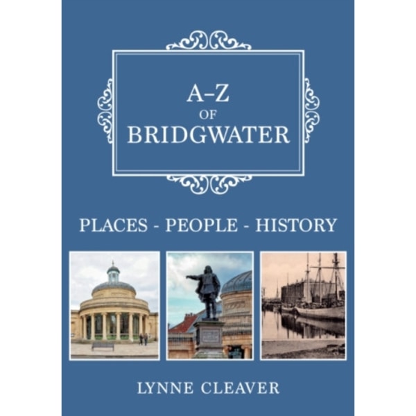 A-Z of Bridgwater (häftad, eng)