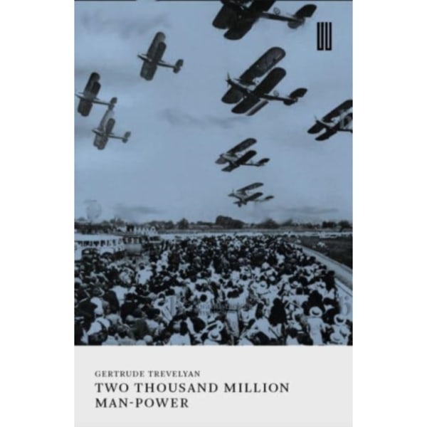 Two Thousand Million Man-Power (häftad, eng)