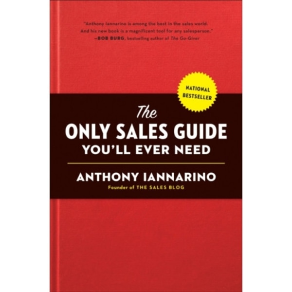 Only Sales Guide You'll Ever Need (inbunden, eng)