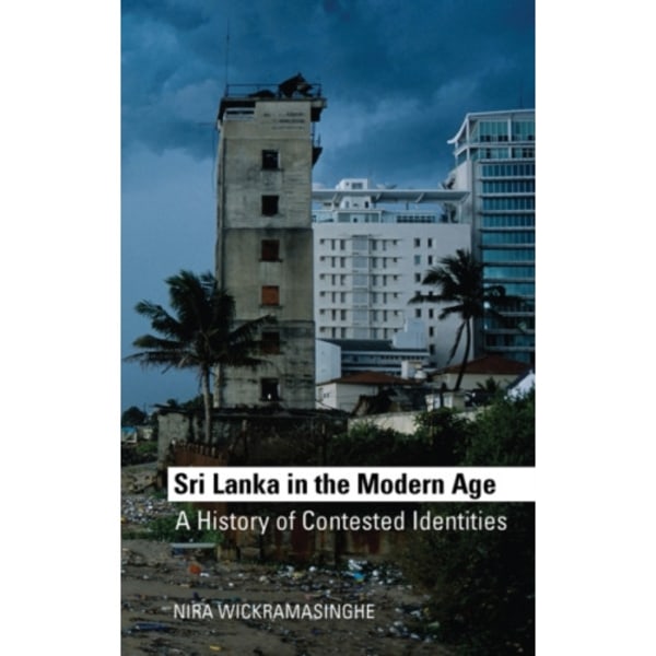 Sri Lanka in the Modern Age (häftad, eng)