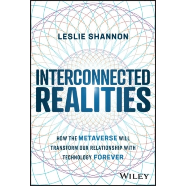 Interconnected Realities (inbunden, eng)