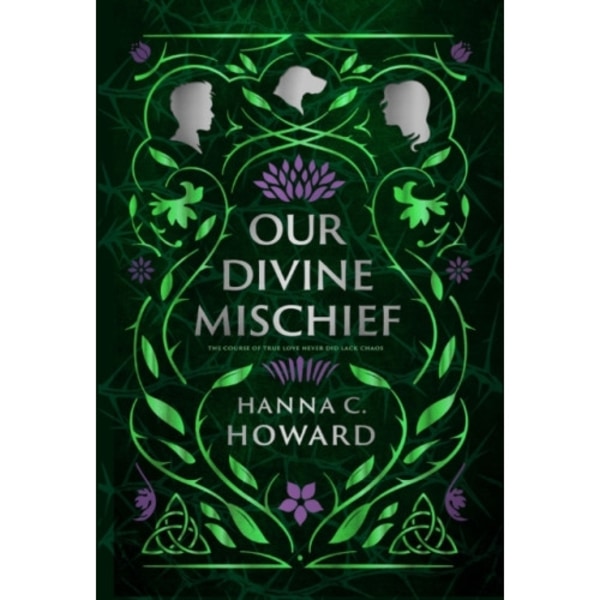 Our Divine Mischief (inbunden, eng)